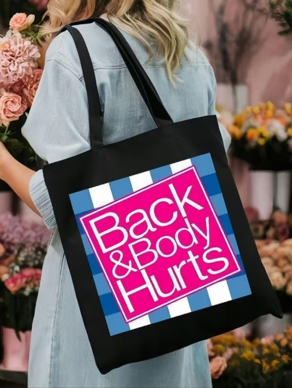 'Back & Body Hurts' Graphic Print Tote Bag